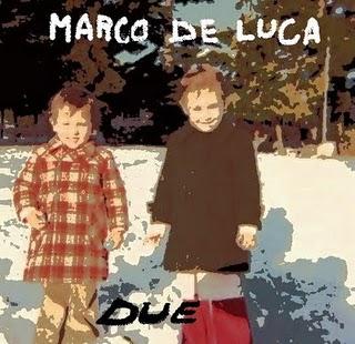 Marco De Luca - Due EP [2008]