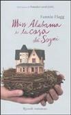 Miss Alabama e la casa dei sogni - Fannie Flagg