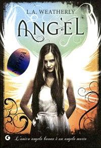 Recensione: ANGEL di L.A. Weatherly
