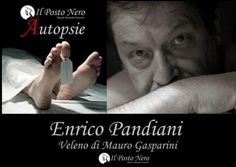 Autopsie: Enrico Pandiani analizza Veleno di Mauro Gasparini