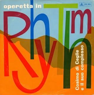 COSIMO DI CEGLIE - OPERETTA IN RHYTHM (1963)