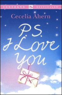“P.S. I love you” di Cecelia Ahern