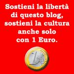 sostieni questo blog e la libertà d'infromazione sostieni questo blog e la libertà d'infromazione