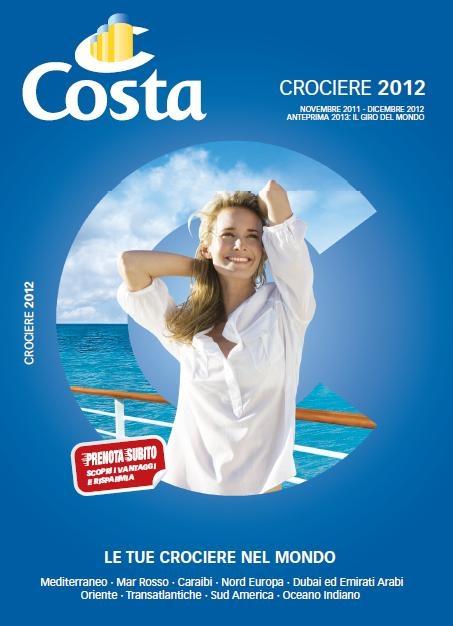 Itinerari Costa Crociere 2012: importanti novità e variazioni.