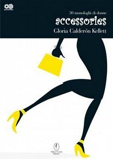 In Libreria: ACCESSORIES di Gloria Calderòn Kellet