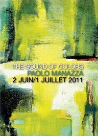 PAOLO MANAZZA The Sound of Colors - a cura di Cristiana Curti e Mimmo Di Marzio