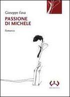 Passione di Michele - Giuseppe Fava