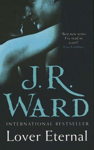Cover of Lover Eternal (Black Dagger Brotherhood) (.) by J.R. Ward
