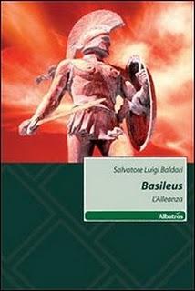 Basileus-L'Alleanza, il primo capitolo della saga epico-fantasy del giovane autore Salvatore Luigi Baldari