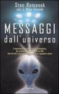 Messaggi dall’universo  di Stan Romanek (con J. Allan Danelek) edito da Armenia