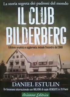 LIBRO CONSIGLIATO: Daniel Estulin - Il Club Bilderberg - Arianna Editrice - ISBN 88-87307-78-4