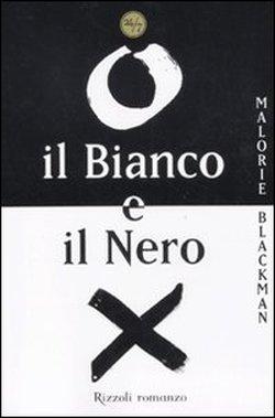 Il bianco e il nero di Malorie Blackman