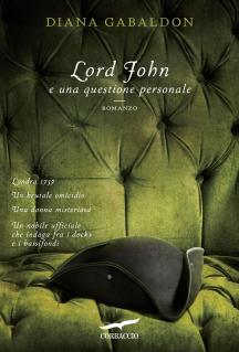 Anteprima:Lord John e una questione personale di Diana Gabaldon