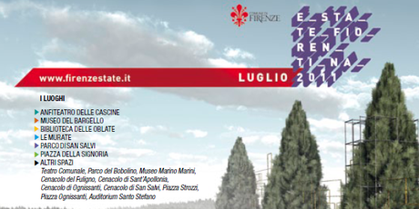 estate fiorentina 2011 Estate Fiorentina 2011. Ecco il calendario degli eventi di Luglio.
