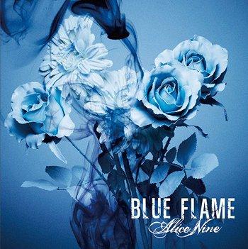 Alice Nine – BLUE FLAME (by Narishi)