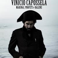 Vinicio Capossela - MARINAI, PROFETI E BALENE