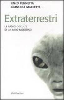 Il libro del giorno: Extraterrestri le radici occulte di un mito moderno a cura di Enzo Pennetta e Gianluca Marletta (Rubbettino editore)