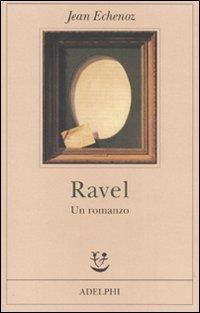 More about Ravel