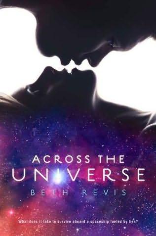 book cover of 

Across the Universe 

by

Beth Revis