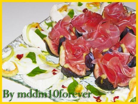 ANTIPASTO DI FICHI BUFALA E PROSCIUTTO ANTIPASTO DI FICHI BUFALA E PROSCIUTTO