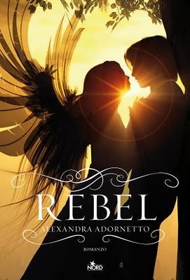 Avvistamento: Rebel di Alexandra Adornetto