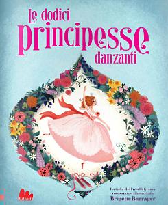 12 principesse danzanti - gallucci