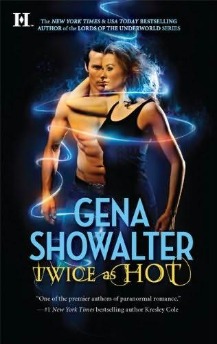 book cover of   Twice as Hot    (Tales of an Extraordinary Girl, book 2)  by  Gena Showalter
