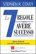 Le Sette Regole per Avere Successo