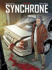 FRANCIA: SYNCHRONE - UN THRILLER PER RICCARDO CROSA FRANCIA: SYNCHRONE - UN THRILLER PER RICCARDO CROSA