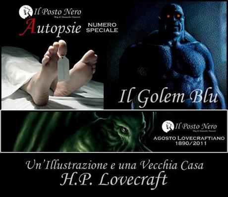 Autopsie: Il Golem Blu analizza Un'Illustrazione e una Vecchia Casa di H.P. Lovecraft