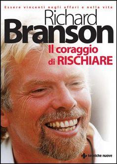 “Il coraggio di rischiare” di Richard Branson