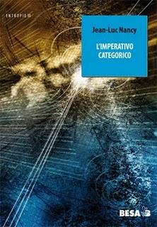 L’Imperativo categorico di Jean-Luc Nancy (Besa editrice)