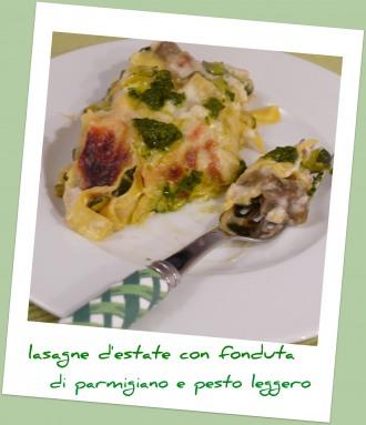 Lasagne d’estate con fonduta di parmigiano e pesto leggero