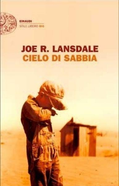 Joe R. Lansdale: Cielo di Sabbia