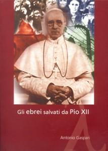 Sempre più conferme: Pio XII fece nascondere gli ebrei nei conventi