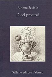 [OM] Dieci processi di Alberto Savinio