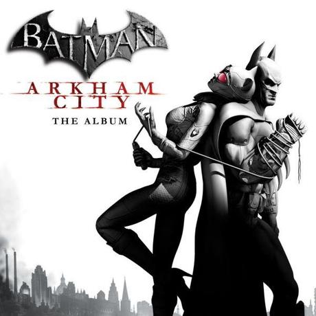 Batman Arkham City, l’album della colonna sonora debutterà il 4 ottobre