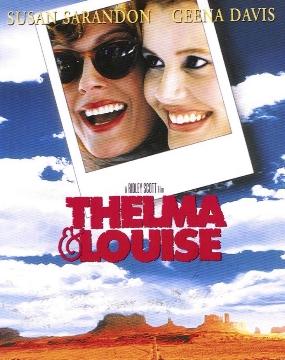 Thelma & Louise di Ridley Scott. Everything is changed