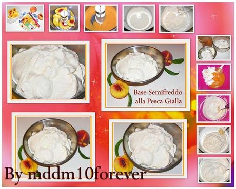 BASE SEMIFREDDO ALLA PESCA GIALLA BASE SEMIFREDDO ALLA PESCA GIALLA