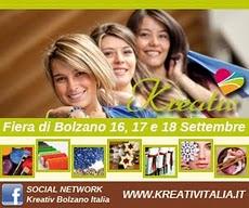 Kreativ di Bolzano: ormai è ufficiale..... Kreativ di Bolzano: ormai è ufficiale.....
