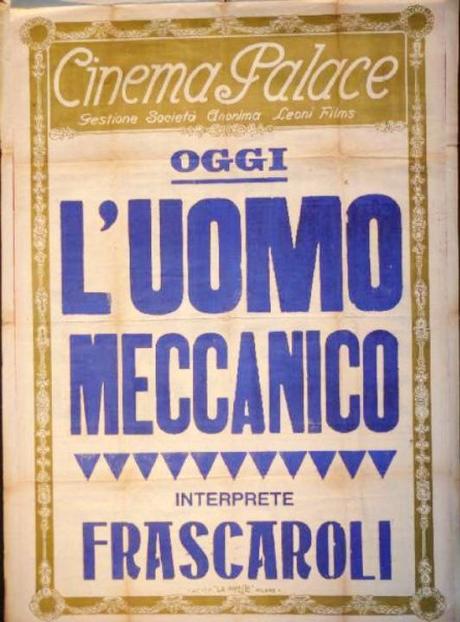 L’Uomo Meccanico – André Deed (1921)