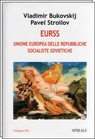 Eurss: Unione europea delle repubbliche socialiste sovietiche