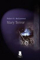 Mary Terror - Robert R. McCammon