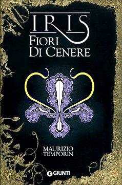 http://static.blogo.it/booksblog/iris_fiori_di_cenere_maurizio_temporin_giunti.jpg