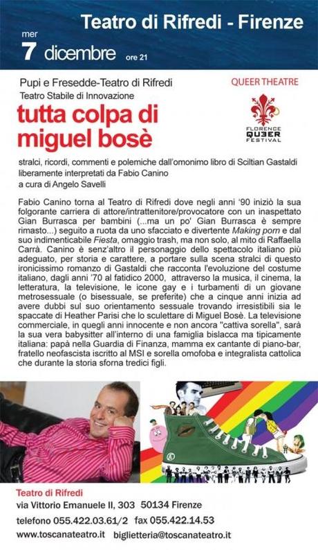 “Tutta colpa di Miguel Bosé” a teatro a Firenze