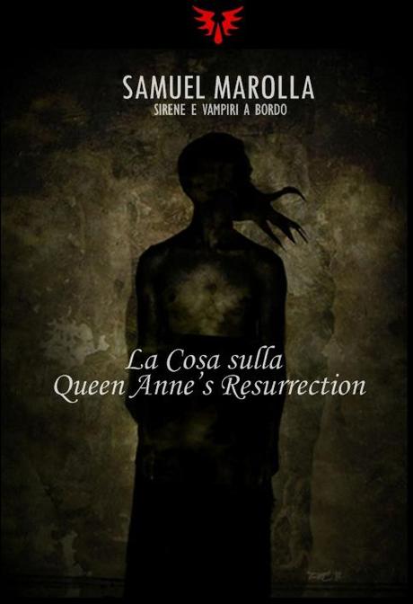 Queen Anne's Resurrection - Viaggio III Sirene e Vampiri a Bordo - 2° parte