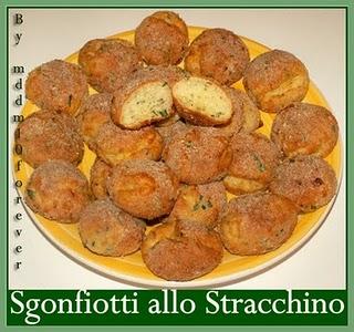 SGONFIOTTI ALLO STRACCHINO