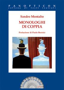 STORIA CONTEMPORANEA n.51:Attraverso lo specchio. Sandro Montalto, “Monologhi di coppia”