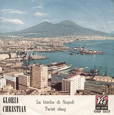 GLORIA CHRISTIAN - LA BIMBA DI NAPOLI/TWIST OKAY (1962)