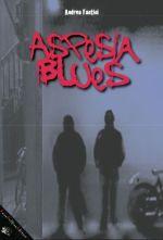 Aspesia Blues di Andrea Fantini  (Enzo Delfino editore)